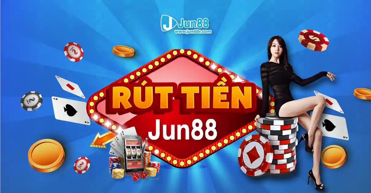 Rút tiền Jun88 – Ưu điểm, cách thực hiện và lưu ý cơ bản - hình ảnh - zqhynfygh.top Rút tiền Jun88 – Ưu điểm, cách thực hiện và lưu ý cơ bản - hình ảnh - zqhynfygh.top